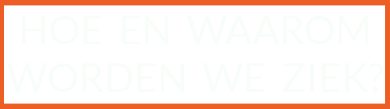 waarom we ziek worden