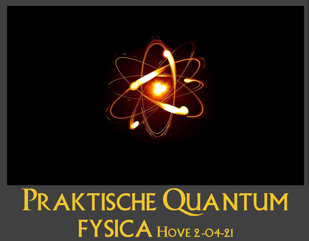 lezing 'Praktische Quantumfysica' Hove